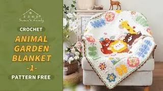 【EN2778】Crochet  Blanket Tutorial pt1 | Animal Garden Blanket| Susan's Family
