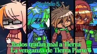 LA VENGANZA DE TIERRA P3 - P5// Solarballs Gacha ¡ORIGINAL!
