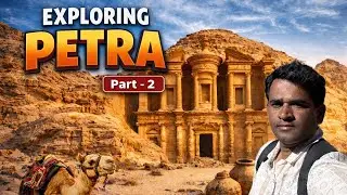 Petra, Jordan 🇯🇴 | Part 2 &ndash; Royal Tombs, Facade Street, Monastery | One of the New 7 Wonders