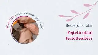 Kell e fejtetű után fertőtleníteni?