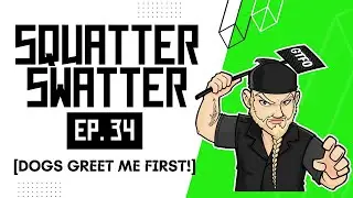 Squatter Swatter Ep. 34 [Dogs Greet Me First!] @propertyrecoveryagentcle