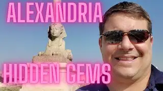 Exploring Alexandria Egypt's Must-See Sights & Tantalizing Seafood Feast.