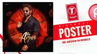 i created this T-series poster of Allu Arjun Birthday CDP | cdp in picsart