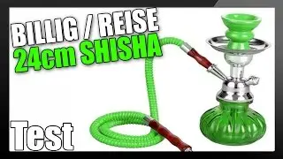 BILLIG SHISHA 24cm im Test + HOOKAHPORN | DIE BESTE SHISHA!!! (Ironie)