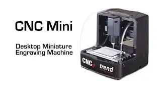 Trend CNC Mini Desktop Minature Engraving Machine - Demonstration