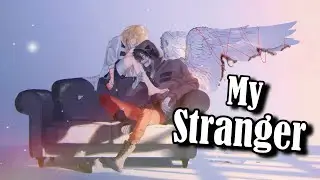Nightcore - My Stranger || Lyrics