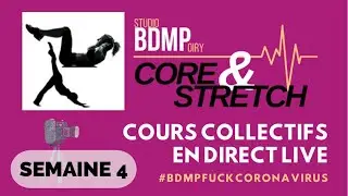 Cours Core & Stretch 🎦 LIVE ! Studio BDMP Oiry