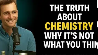 The Truth About Chemistry: Why It&rsquo;s Not What You Think | Matthew Hussey Explains