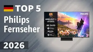 Philips-Fernseher 2026: 5 Top-Modelle im Überblick