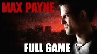 MAX PAYNE Full Gameplay Walkthrough No Commentary