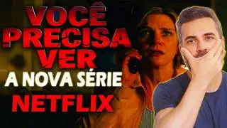 Prepare - se Para VICIAR na Nova Miniss&eacute;rie da NETFLIX
