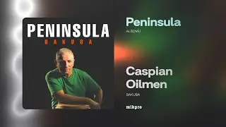 Bakuba &mdash; Caspian Oilmen (Rəsmi Audio)