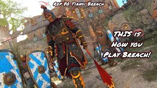 THIS Is How You Play Breach! (Rep 80 Tiandi Breach) | For Honor