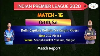 IPL 2020-Delhi Capitals vs Kolkata Knight Riders- Match Report #DCvsKKR #IPL2020