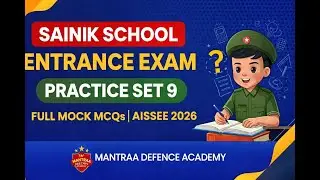 Sainik School Entrance Exam Practice Set 9 | AISSEE 2026 Full Mock MCQs | Class 6 Preparation