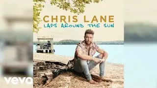 Chris Lane - Laps Around The Sun (Audio)