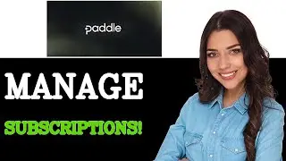 Советы по управлению подпиской на Paddle (2025)
