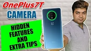 OnePlus 7T Camera  Tips, Hidden Features | Amazed To See The New Camera Tricks