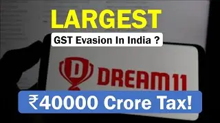 Largest Indirect Tax Claim Ever Issued In India: Dream11 Show Cause For Tax E Fantasy Gaming