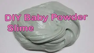 Baby Powder Slime. How To Make Slime with Baby Powder No Glue No Borax!