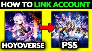 How To Link HoYoverse Account to PS5 Honkai Star Rail (2025) - Step by Step