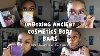 Unboxing Ancient Cosmetics Body Bars| first impressions + review