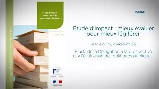 Etude d'impact : Mieux évaluer pour mieux légiférer - cese