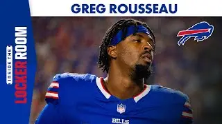 Greg Rousseau: &ldquo;We&rsquo;re Excited For It&rdquo; | Buffalo Bills