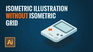 Isometric illustration without isometric grid | Gameboy Adobe Illustrator  tutorial