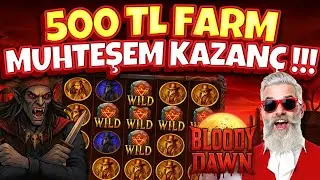 SLOT OYUNLARI 🔥🩸 BLOODY DAWN 500 TL FARM 🩸🔥 MUHTEŞEM KAZAN&Ccedil; !!!#slotlevo #slots