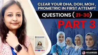 Important DHA, DOH, MOH, Prometric Questions ( 21-30)Latest 2026 Edition