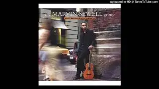 The Marvin Sewell Group - Past Reflections (for Robin)