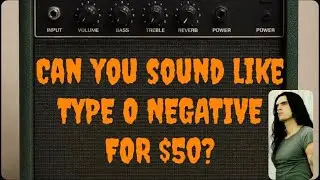 Можно ли за 50 долларов зазвучать как Type o Negative?