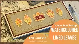 Fall Series | Card #11 | Lined Leaves | Simon Says Stamp | Watercoloring 🍁