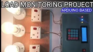 Electrical Load monitoring device : Arduino based Power monitoring/balancing system using 4x4 keypad