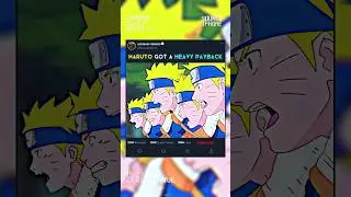 🤣 NARUTO GOT A HEAVY PAYBACK 😂🔥 #naruto #payback #narutoshippuden #animeedit