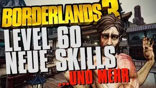 Borderlands 3: Phase 2: Level 60, neue Skills, Unkempt Harold und mehr