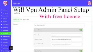 Will VPN Admin Panel Setup | Will VPN Source With License | Vpn Source Code Android Studio 2023