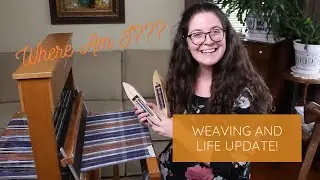 Starting The 4-Part Series of Weaving Scarves on my Dorothy Loom and Revealing a Big Life Update!