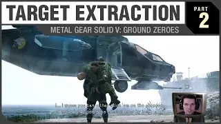 TARGET EXTRACTION - Metal Gear Solid V: Ground Zeroes - PART 02