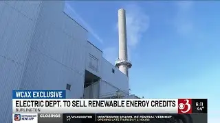 Burlington Electric can sell renewable energy credits to Maine