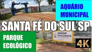 AQUÁRIO MUNICIPAL E PARQUE ECOLÓGICO DE SANTA FÉ DO SUL SP