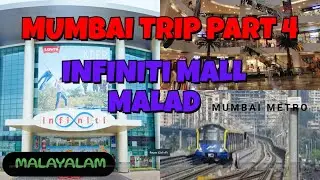 Kollam To Mumbai Trip Part 4 | Infiniti Mall Malad | #travel #mumbai