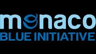 Monaco Blue Initiative 2018 - Towards Blue Economy