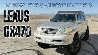Lexus GX470 Build Intro