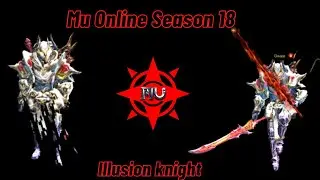 Mu Online Sezon 18 &ndash; Rycerz Iluzji poziom 400+