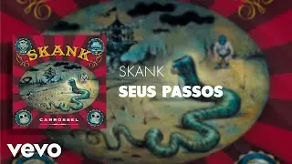 Skank - Seus Passos (Áudio Oficial)