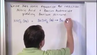 Lesson 6 - Acid base Reactions And Net Ionic Equations, Part 2