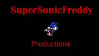 SuperSonicFreddy (Sprite Intro) #2