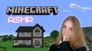 ASMR Relaxing Minecraft House Building ˖˚✿🎧✿˚˖ Whispered Facecam Gaming, Keyboard and Mouse Sounds